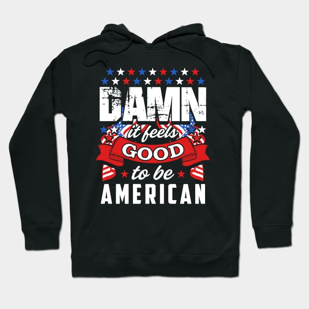 Proud to be an American Hoodie by TheArtPlug